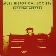 7inch Vinyl Single - Mull Historical Society - The Final Arrears