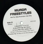 MURDA FREESTYLES - G-Unit Killa / 40 Bars to the Dime Dropper