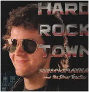 LP - Murray McLauchlan And The Silver Tractors - Hard Rock Town