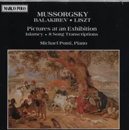 Mussorgsky / Balakirev / Liszt - Pictures at an Exhibition / Islamey / 8 Song Transcriptions