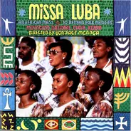 Muungano National Choir - Missa Luba / 10 Kenyan Folk Melodies