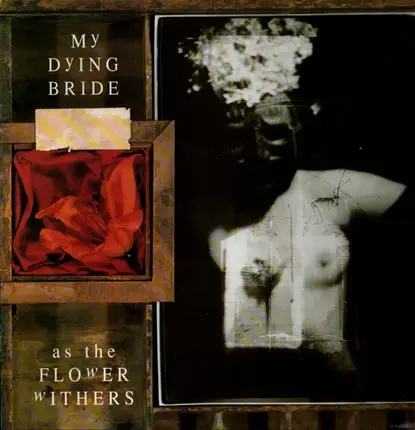 My Dying Bride - As the Flower Withers