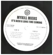 Double LP - Mykill Miers - It's Been A Long Time Coming