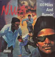 N.W.A - 100 Miles And Runnin'
