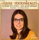 7inch Vinyl Single - Nana Mouskouri - Le Temps Des Cerises