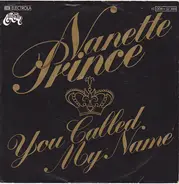 Nanette Prince - You Called My Name / Summertime Blues