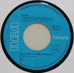 The Nada - Il Cuore È Uno Zingaro / Insieme Mai
