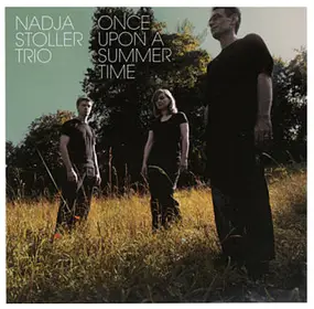 Nadja Stoller Trio - Once Upon A Summertime