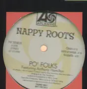 12'' - Nappy Roots - Po' Folks