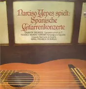 Narciso Yepes - Narciso Yepes Spielt: Spanische Gitarrenkonzerte