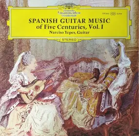 Milan - Spanish Guitar Music Of Five Centuries, Vol. 1