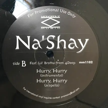 Na'shay Feat. Lil Brotha - Hurry, Hurry