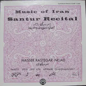 Nasser Rastegar-Nejad - Music Of Iran - Santur Recital Vol. 3
