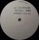 12'' - Natural Born Grooves - All Or Nothing