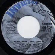Natural High - Bump Your Lady