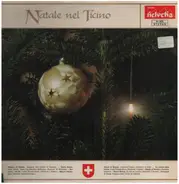 Natale nel Ticino - Musica per Giorni di festa