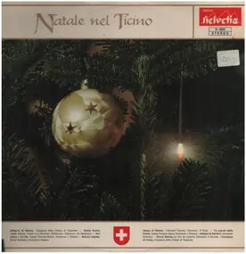 Natale nel Ticino - Musica per Giorni di festa