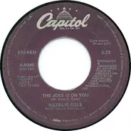 Natalie Cole - The Joke Is On You / Nothin' But A Fool