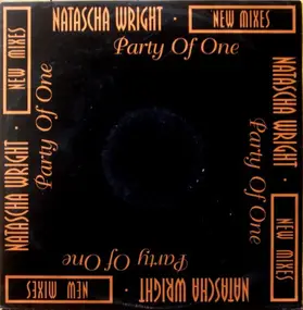 Natascha Wright - Party Of One (New Mixes)