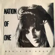 Nation Of One - Wasted Time / Devil Or Angel