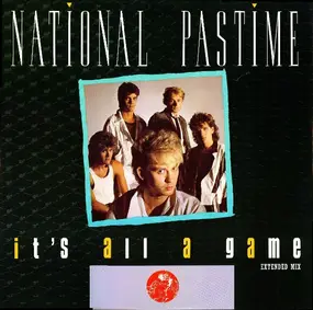 National Pastime - It's All A Game (Extended Mix)