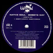 Native Soul - Bobbys Way