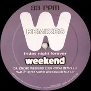 Naymi - Friday Night Forever (Weekend Remixes)
