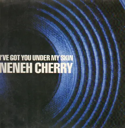 Neneh Cherry - I've Got You Under My Skin