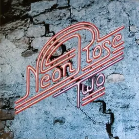 Neon Rose - Two