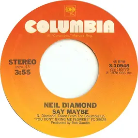 Neil Diamond - Say Maybe