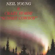 CD - Neil Young & Crazy Horse - Sunset Cowboy