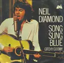 7'' - Neil Diamond - Song Sung Blue - Gitchy Goomy