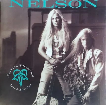 Nelson - (Can't Live Without Your) Love & Affection