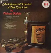 Nelson Riddle - An  Orchestral Portrait Of Nat King Cole