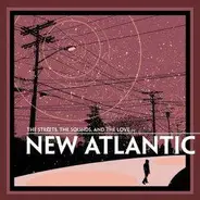 New Atlantic - Street Sounds And The Lov