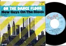 7inch Vinyl Single - New Guys On The Block - On The Dance Floor