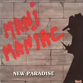 New Paradise - Manimaniac