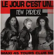 New Paradise - Le Jour C'Est Un... (Club Mix)