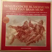 LP - New York Trumpet Ensemble · Edward Carroll - Venezianische Bläsermusik = Venetian Brass Music