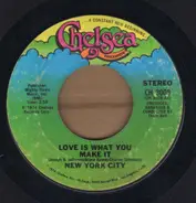 New York City - Love Is What You Make It / Do You Remember Yesterday