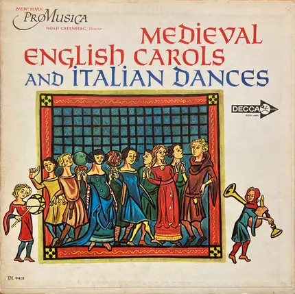 Noah Greenberg - Medieval English Carols And Italian Dances