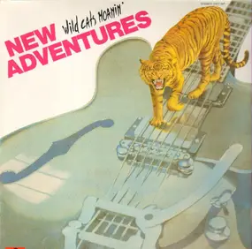 New Adventures - Wild Cats Moanin