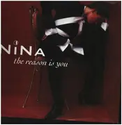 12inch Vinyl Single - Nina - The Reason Is You