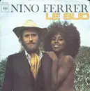 7inch Vinyl Single - Nino Ferrer - Le Sud