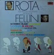 Nino Rota - Toutes Les Musiques De Film De Fellini