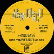 Nino Tempo & 5th Ave. Sax - (Hooked On) Young Stuff