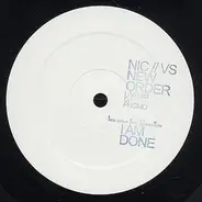 Nic VS New Order - I Am Done