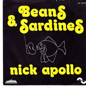 Nick Apollo - Beans & Sardines / Why Go It Alone