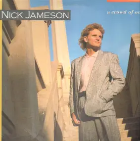 Nick Jameson - A Crowd of One