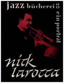 Nick LaRocca - Ein Porträt - Jazz Bücherei 8